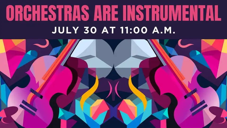 Orchestras Are Instrumental