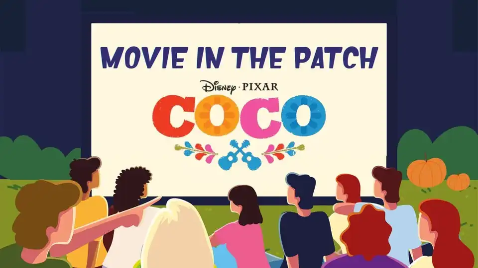 Movie in the Patch: Coco