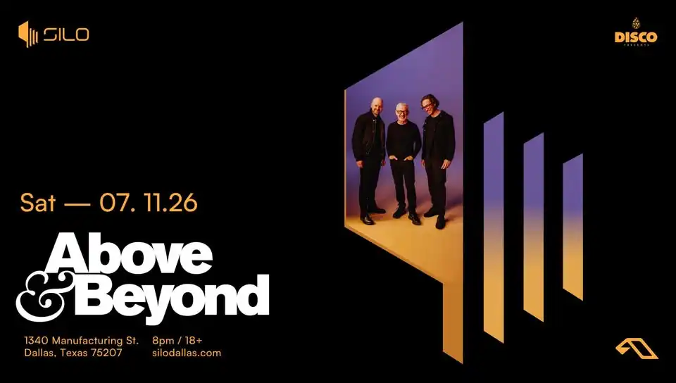 Above & Beyond - SILO - Dallas 07.11.26