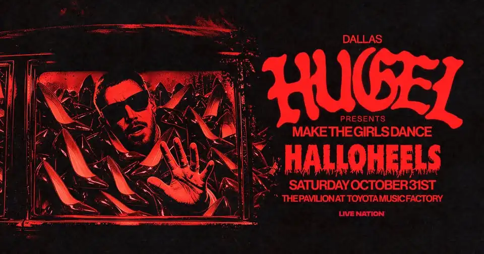 HUGEL at Toyota Music Factory