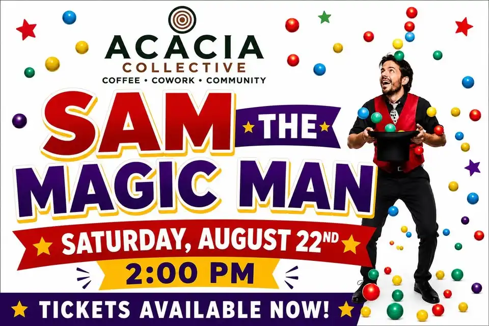 Sam the Magic Man at Acacia Collective