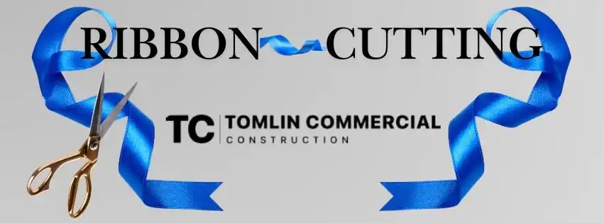 Ribbon Cutting - Tomlin Commercial Construction