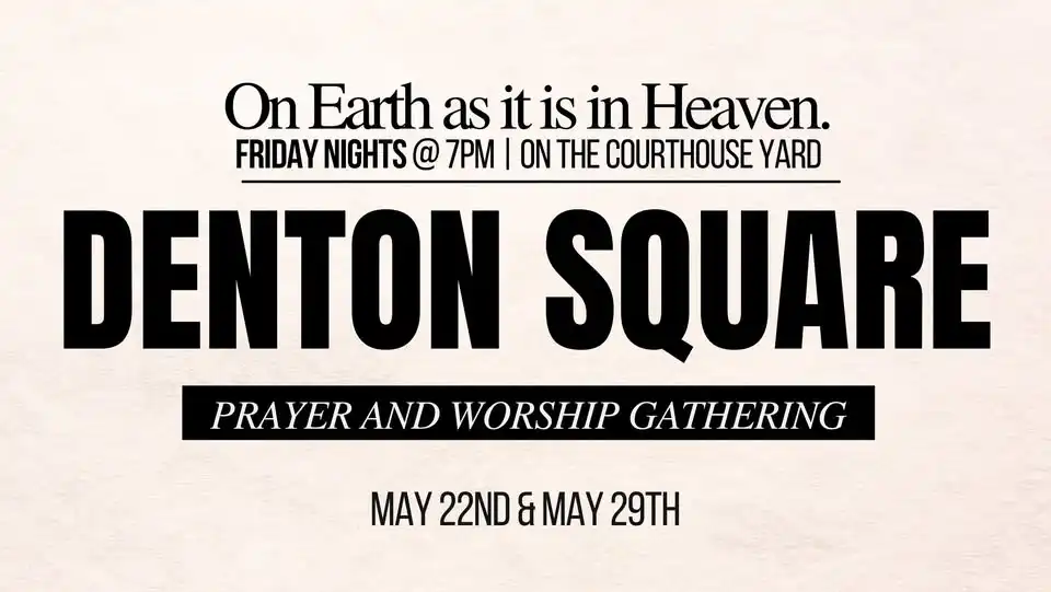 Worship Gathering @ The Denton Square