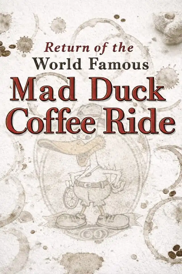 World Famous Mad Duck Coffee Ride