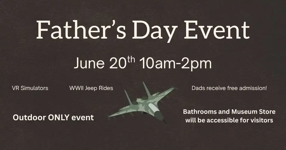 Father's Day Event at Fort Worth Aviation Museum