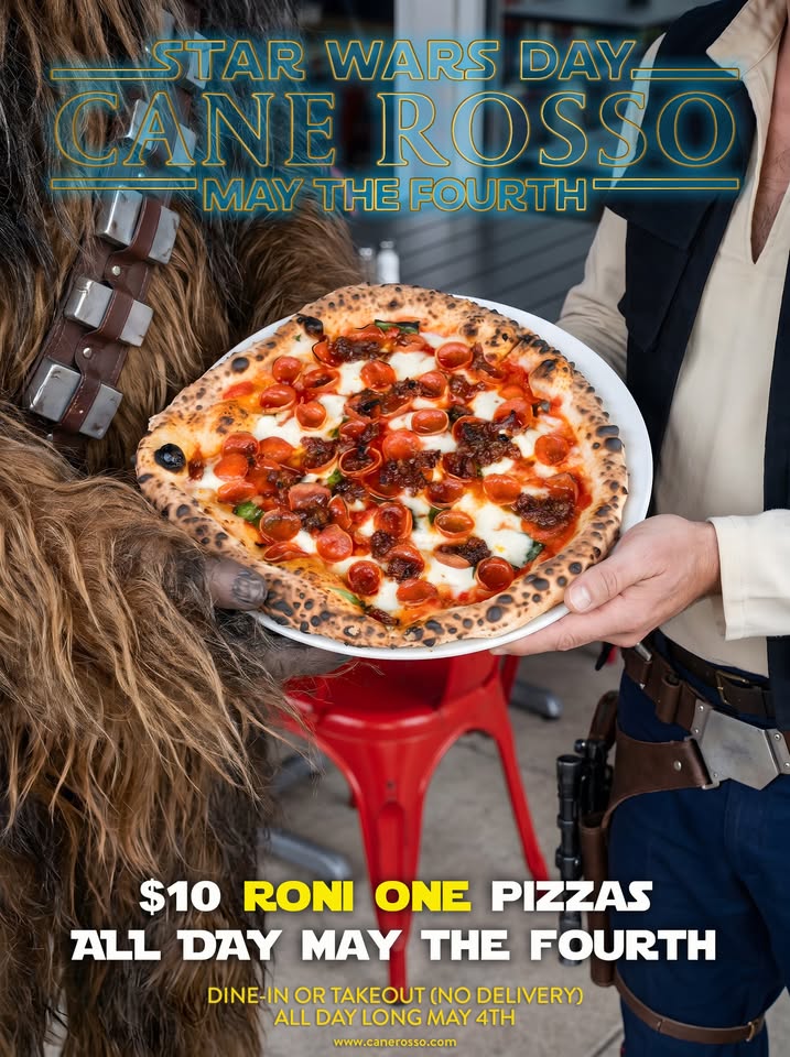 Star Wars Day $10 Roni Ones at Cane Rosso
