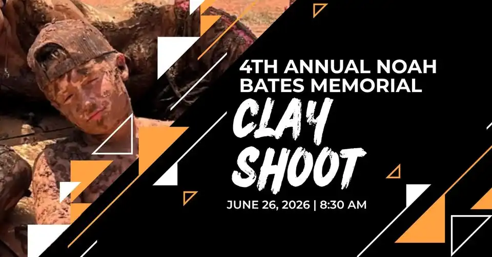 4th Annual Noah Bates Memorial Foundation Clay Shoot
