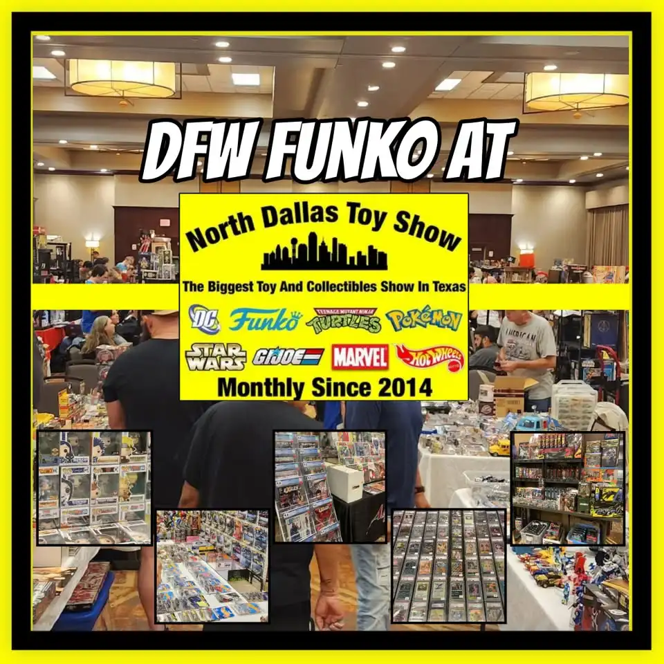 DFW FUNKO @ North Dallas Toy Show