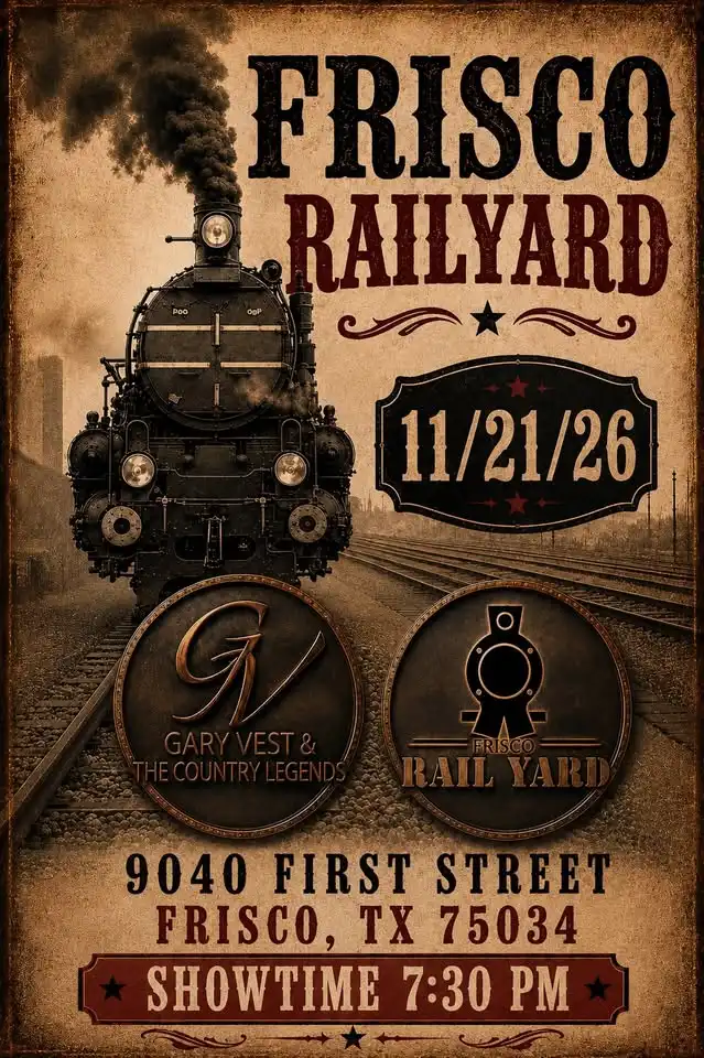 Gary Vest & The Country Legends @ Frisco Railyard