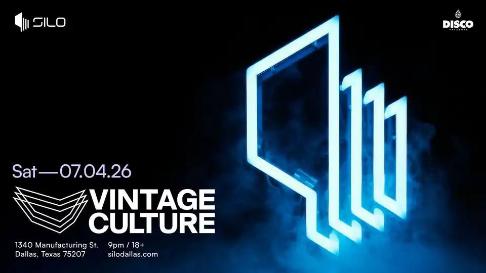 Vintage Culture - SILO - Dallas - 07.04.26