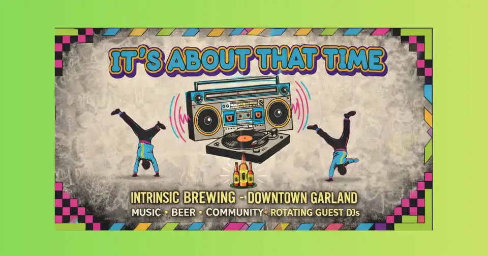 "It's About That Time" DJ nights at Intrinsic