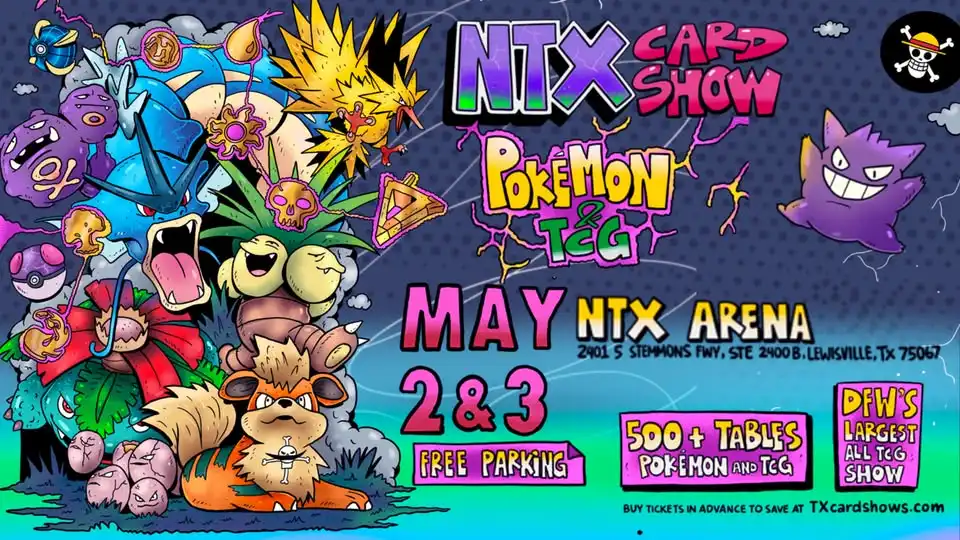 NTX TCG Card Show: Pokemon, One Piece, & TCG Edition in the Dallas / Ft Worth Area - May 2026