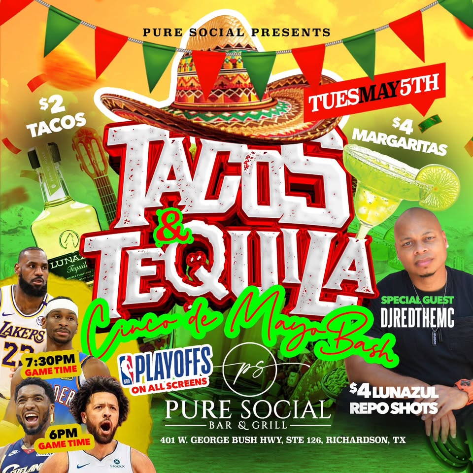 Cinco De Mayo Tacos & Tequila Bash @ PURE SOCIAL
