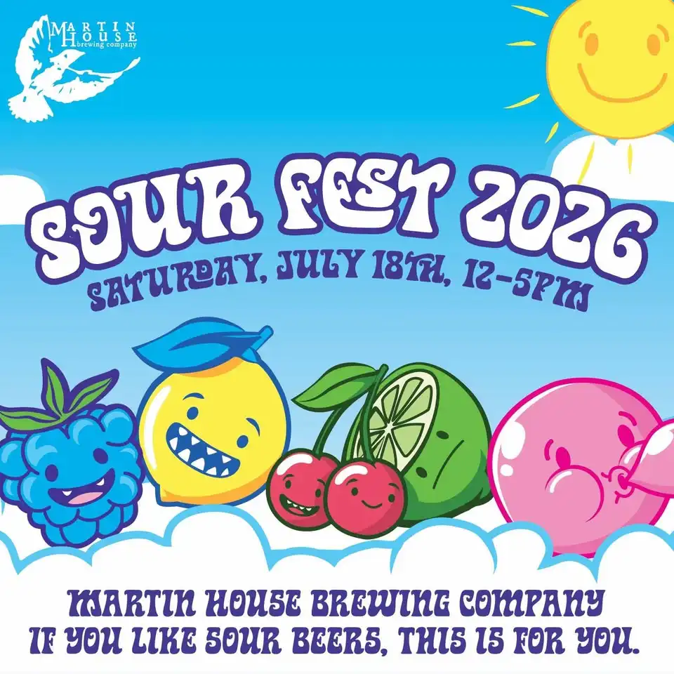 Sour Fest 2026 at Martin House Brewing