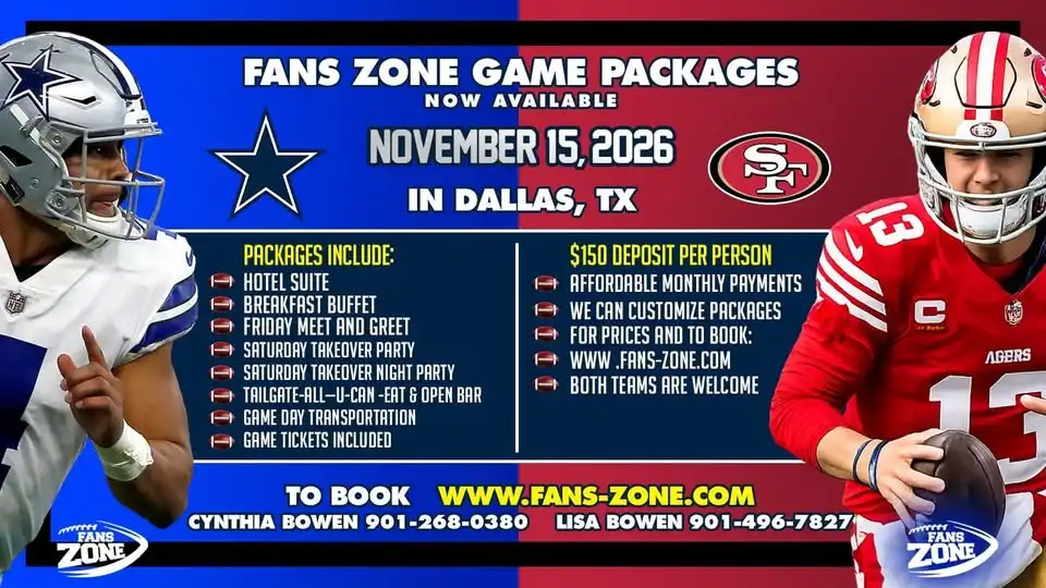COWBOYS VS 49ERS GAME PACKAGES - FANS ZONE