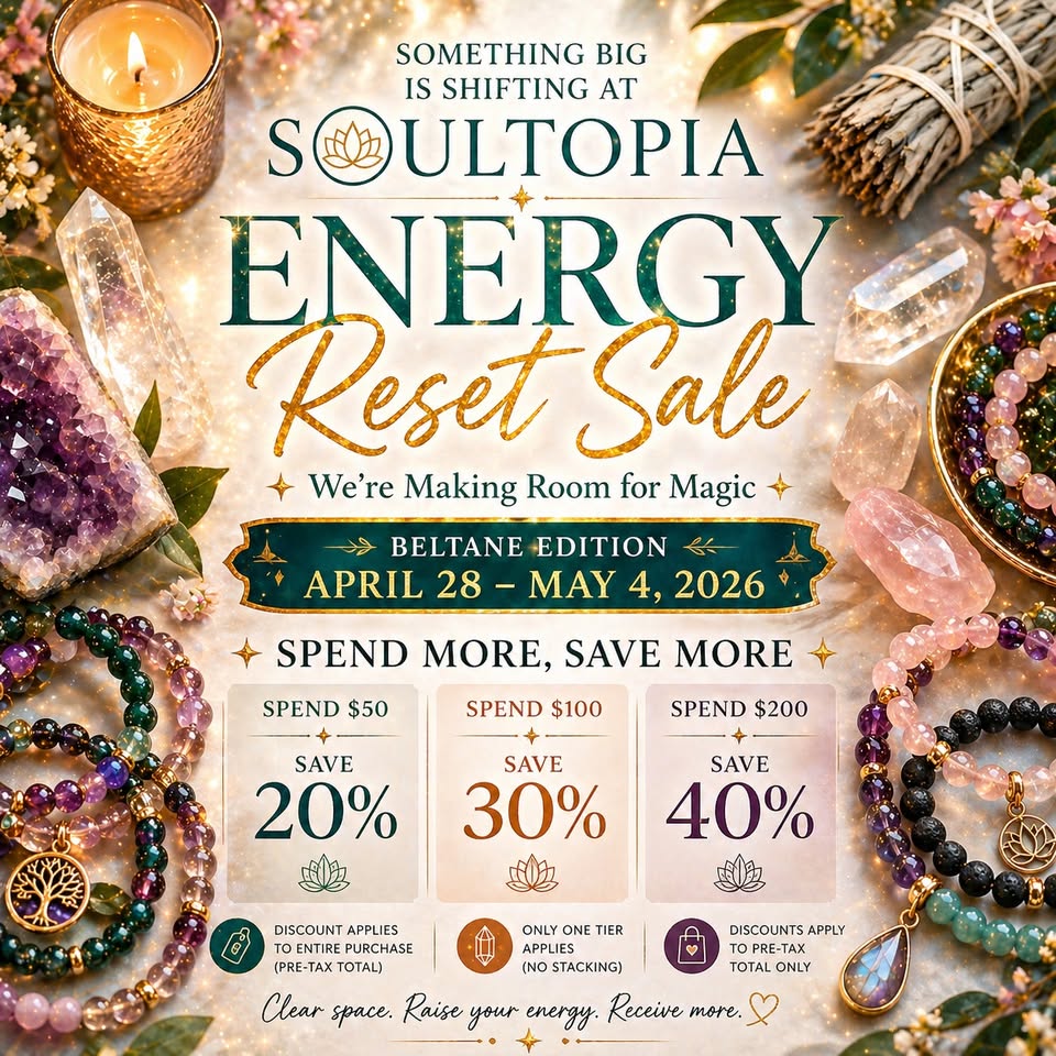 SoulTopia’s Energy Reset Sale - Beltane Edition - up to 40% OFF