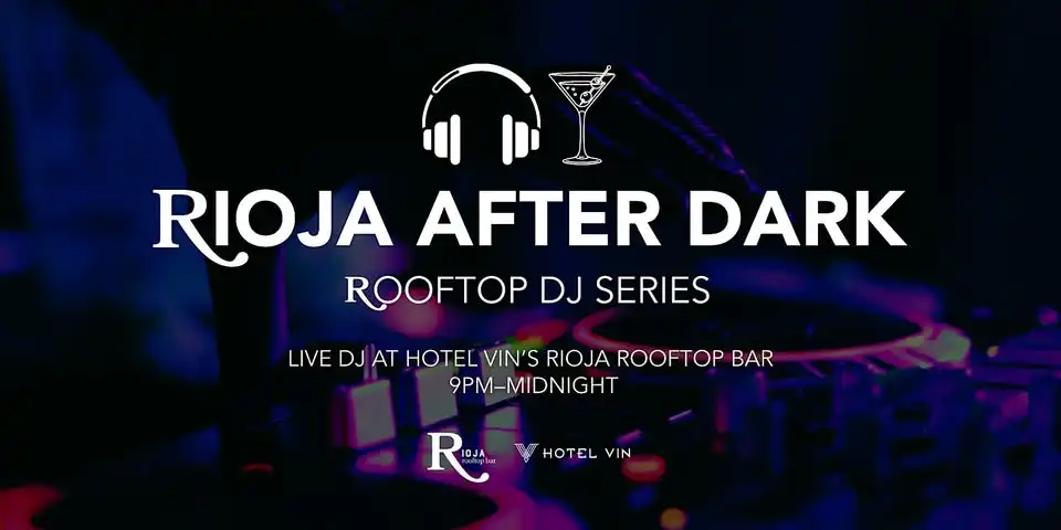 Rioja After Dark | Hotel Vin Rooftop Bar