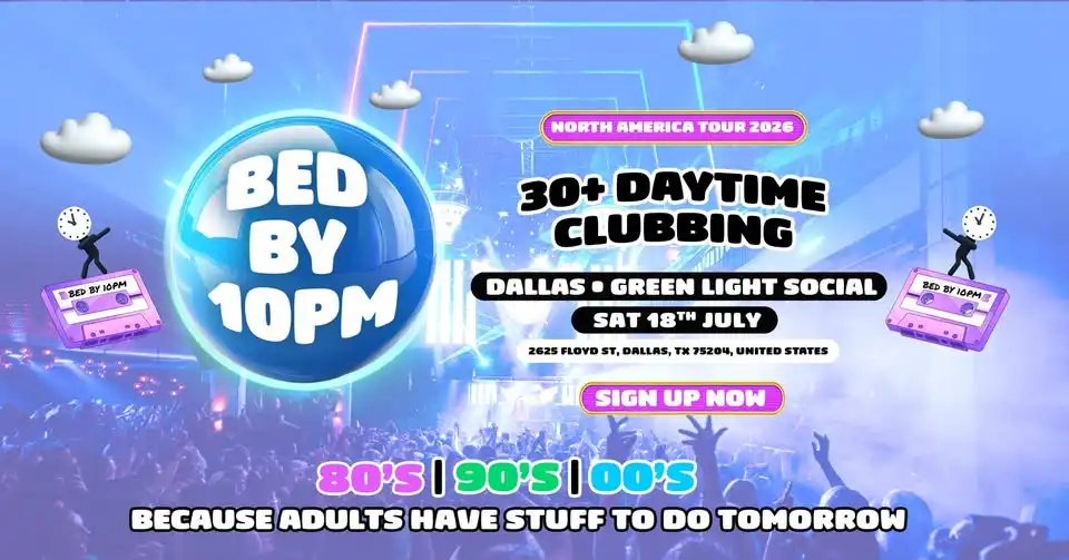 Bed By 10 Is Coming To Dallas!