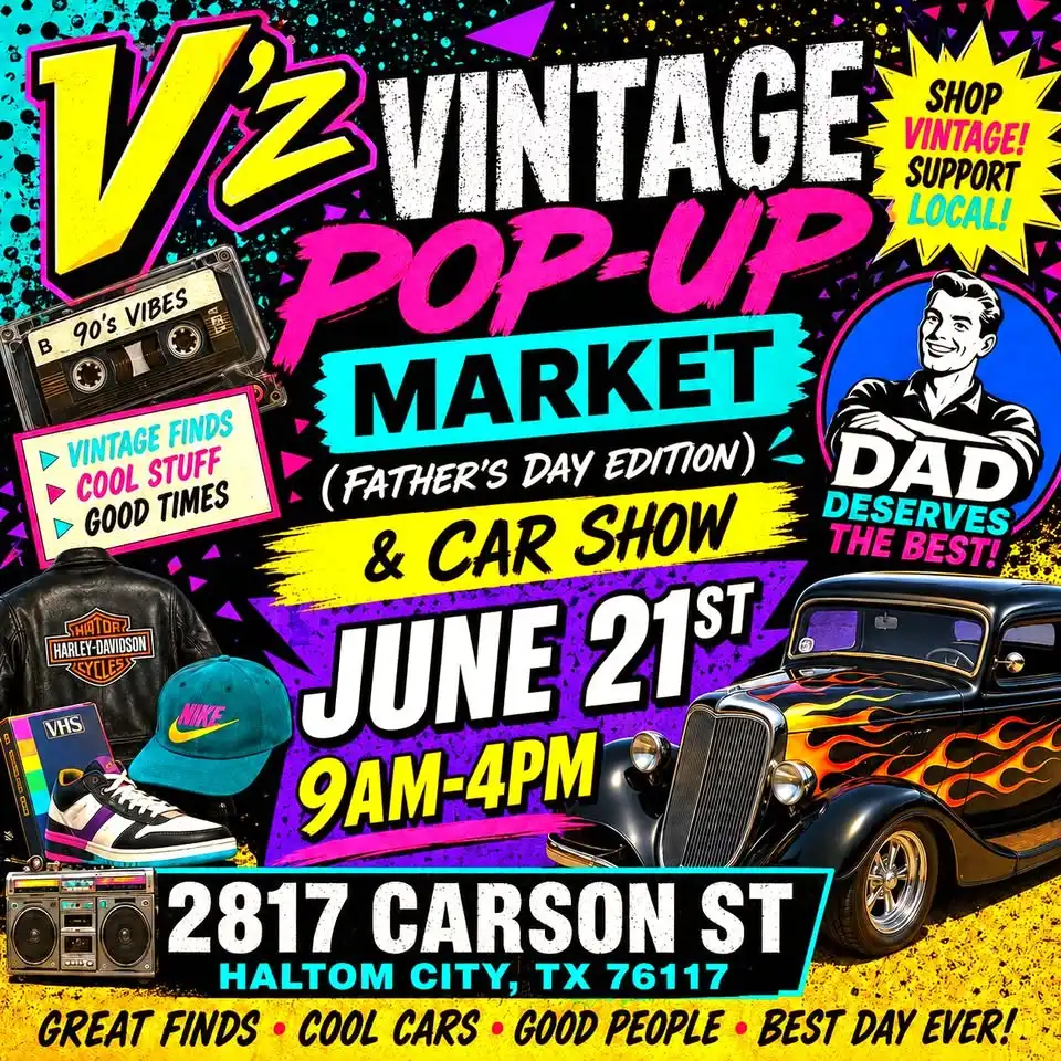 V'z Vintage Pop-Up: Father’s Day Edition + Car Show