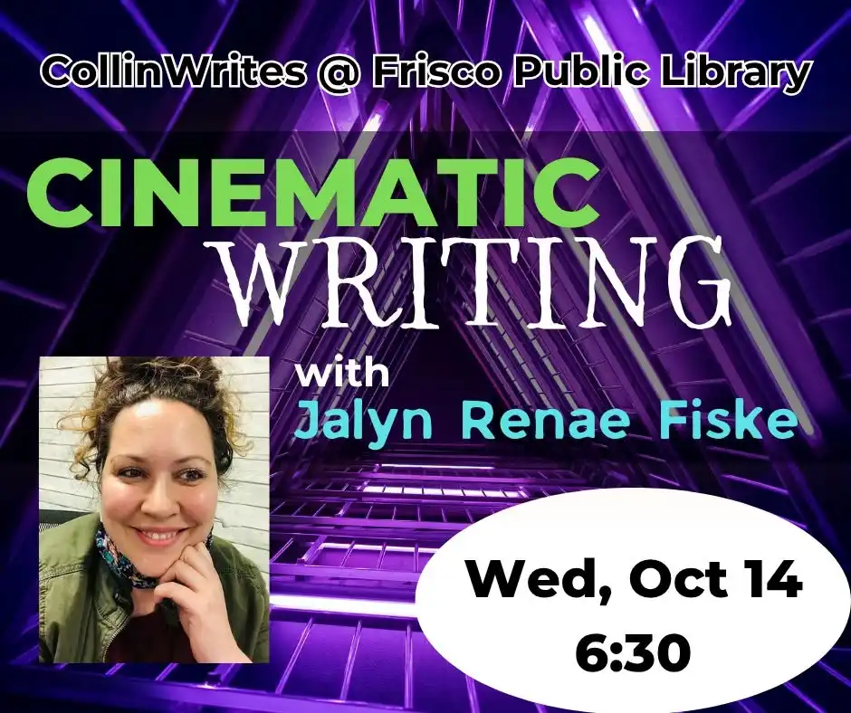 Cinematic Writing: It's Not Just for the Movies!
