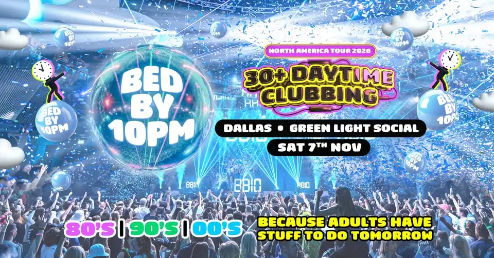 Bed By 10 Returns To Dallas!