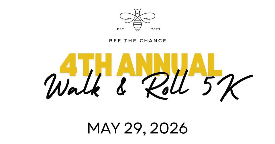 4th Annual Bee The Change Walk & Roll 5K