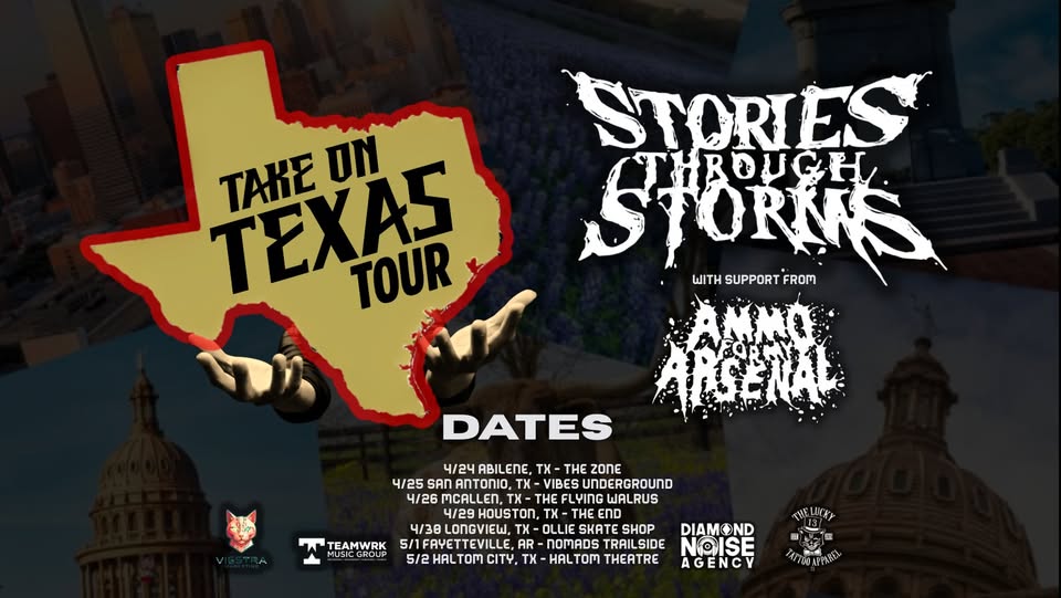 Take On Texas Tour featuring Stories Through Storms and Ammo For My Arsenal