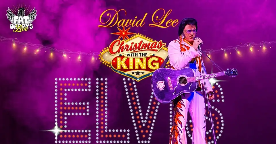David Lee Christmas with the King - Ultimate Elvis!