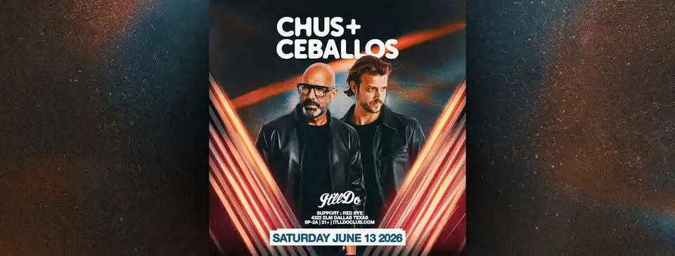 Chus + Ceballos at It'll Do Club