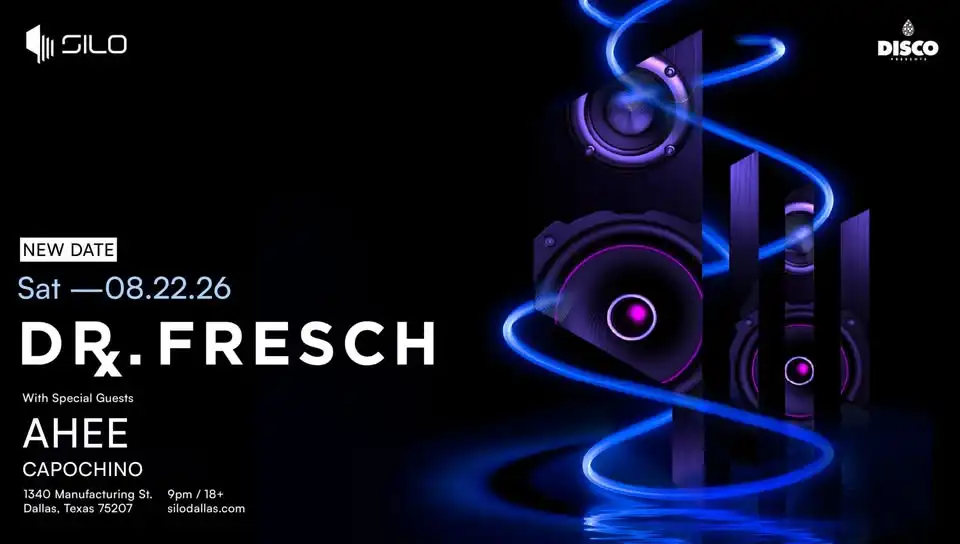 Dr. Fresch - SILO - Dallas - 08.22.26