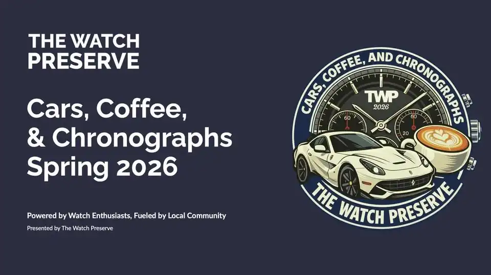 Cars, Coffee, and Chronographs - Spring 2026