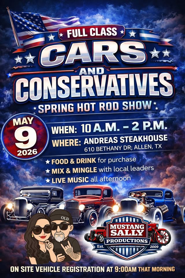Cars and Conservatives FULL Class Car, Truck and Motorcycle Show hosted by Mustang Sally Productions