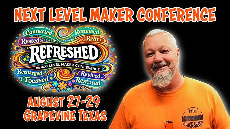 Attending the Next Level Maker Event- Grapevine, Texas