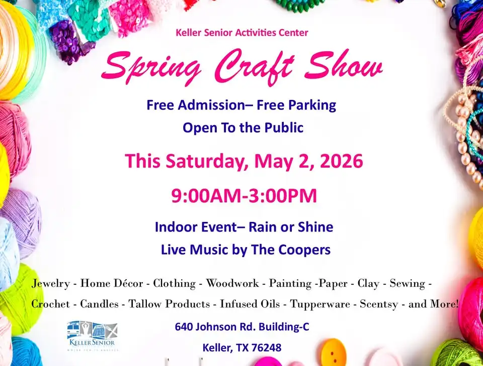 Keller Senior Activities Center - Spring Craft Show & Market