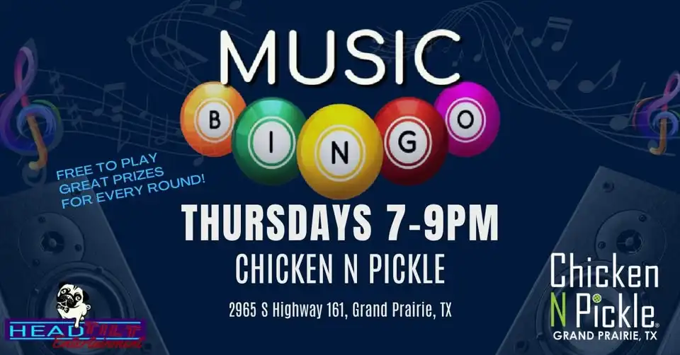 Music Bingo at Chicken N Pickle - Grand Prairie