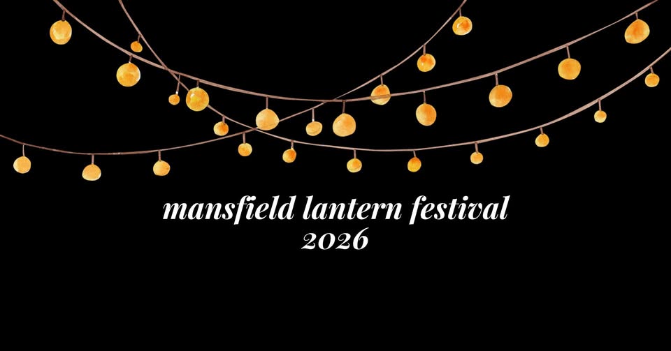 Mansfield Lantern Festival 2026