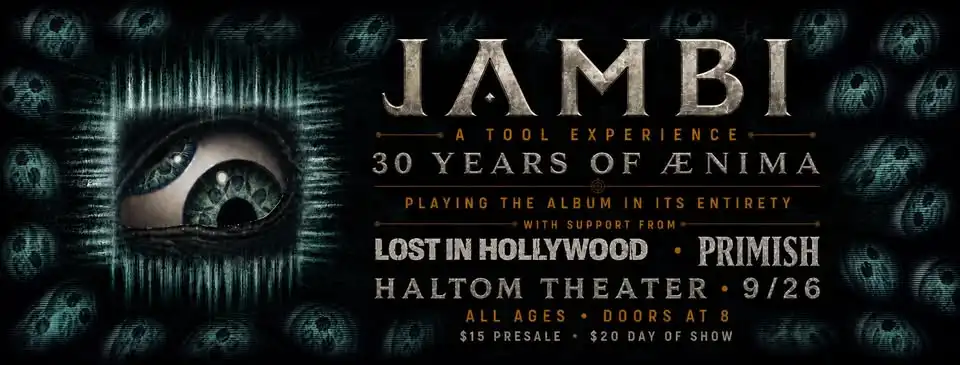 30 Years of TOOL’s Ænima w/ Jambi, Lost In Hollywood & Primish