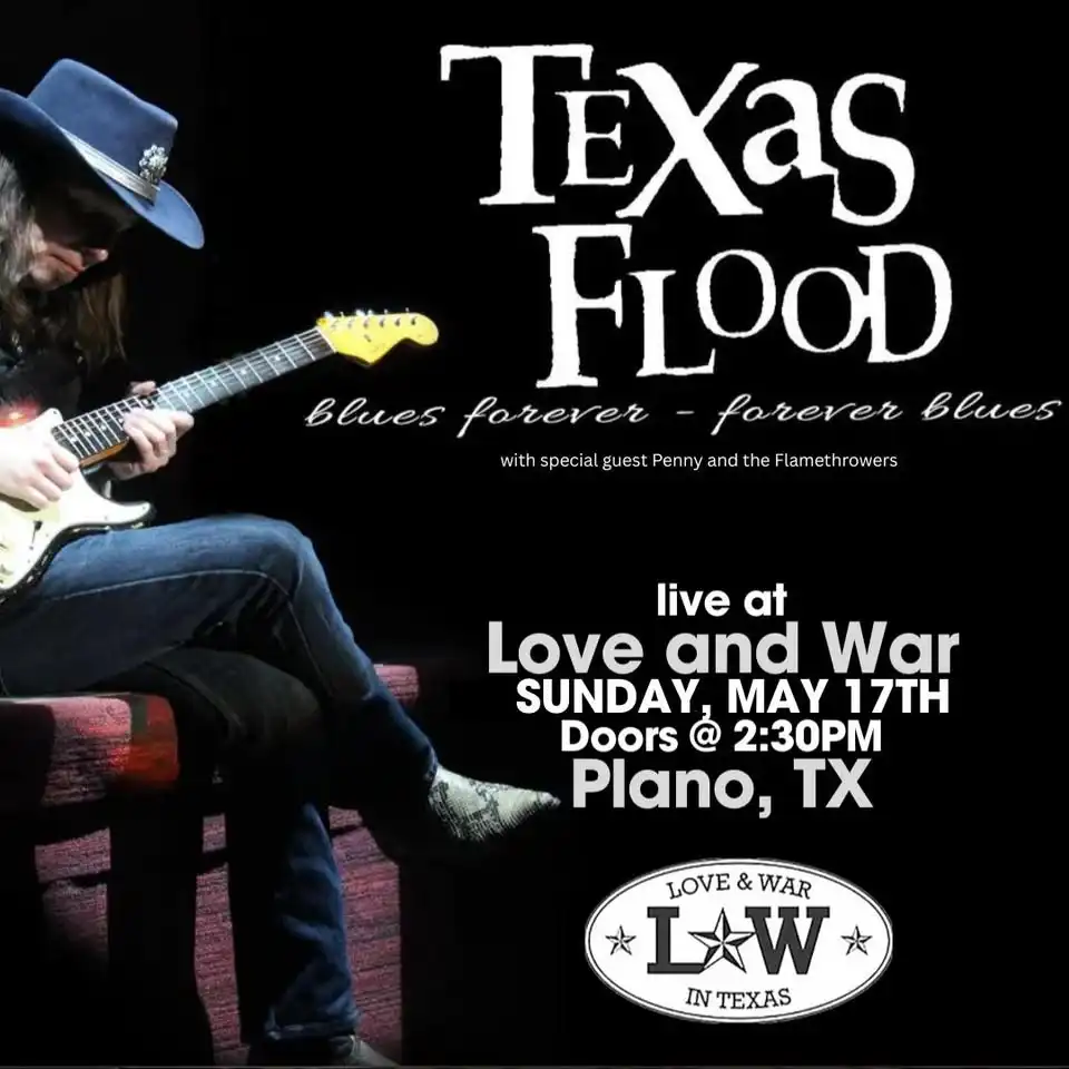TEXAS FLOOD LIVE @ Love and War Plano, TX