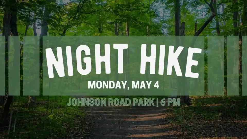 Night Hike - May 4