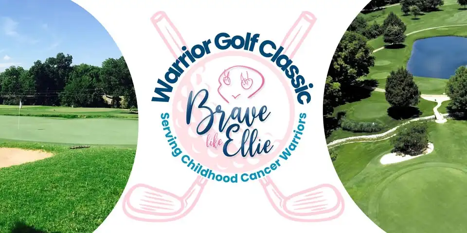 2nd Annual Brave like Ellie Warrior Golf Classic