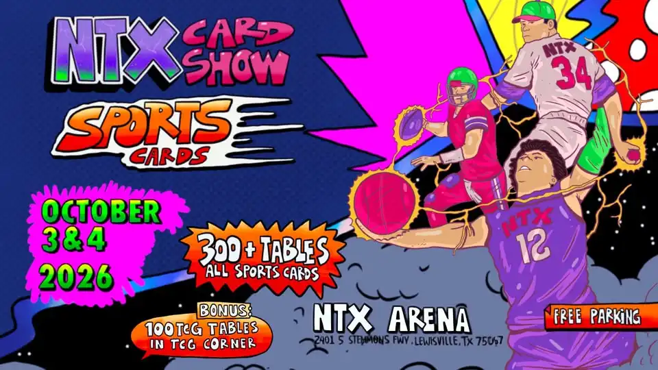 NTX Sports Card Show in the Dallas / Ft Worth Area - October 2026