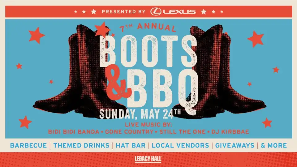 7th Annual Boots & BBQ Fest at Legacy Hall