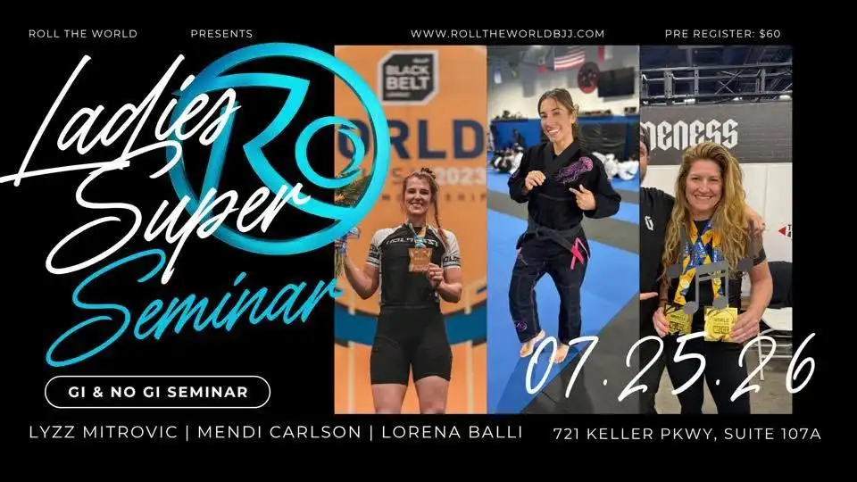 Ladies Super Seminar w/ Lyzz Mitrovic, Mendi Carlson, & Lorena Balli