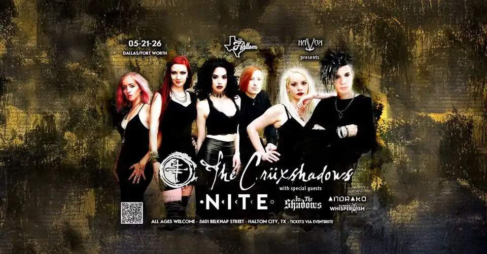HaVoK presents: The Cruxshadows with NITE, In The Shadows, Andrako and DJ Whisperwish, Mike E Legacy