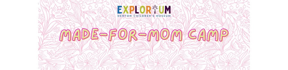 Made-For-Mom Camp