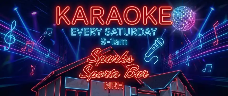 NRH KARAOKE SATURDAYS! 9pm-2am at Sparks Sports Bar on RUFE SNOW!