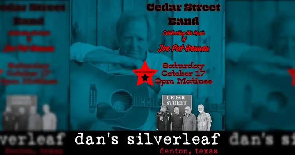 Cedar Street Band: Celebrating The Music Of Joe Pat Hennen - Live at Dan's Silverleaf