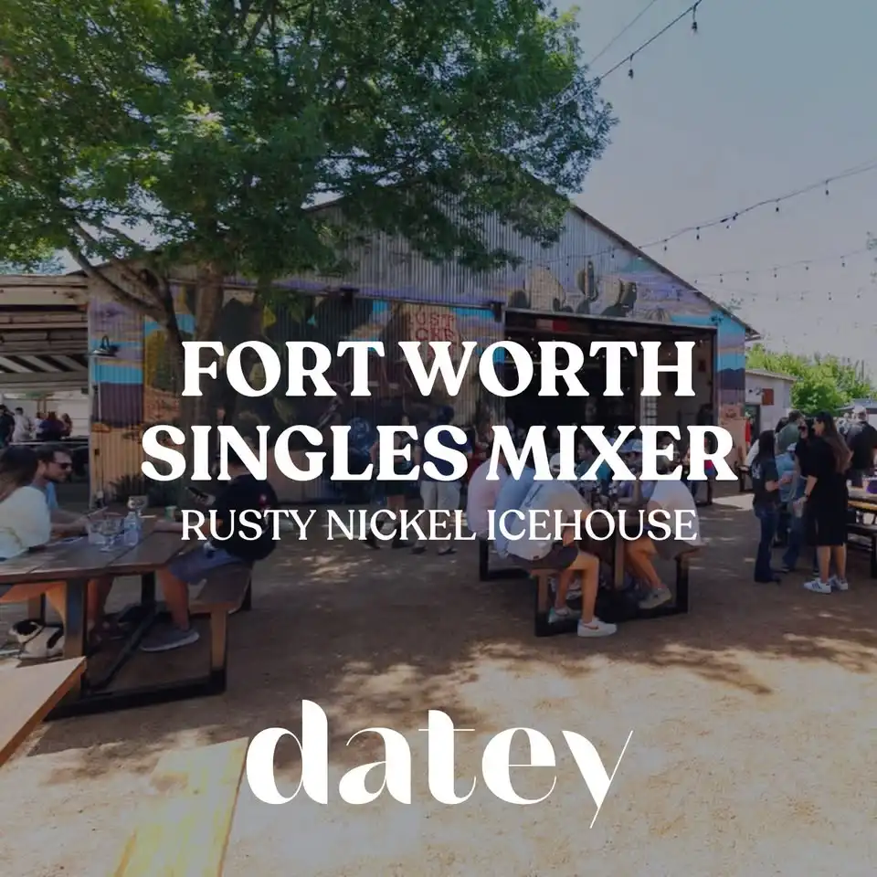 Datey Fort Worth at Rusty Nickel