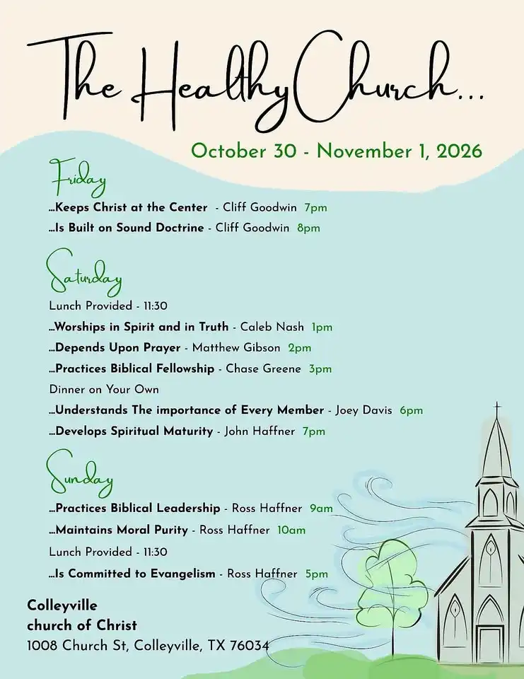 Colleyville Lectureship - "The Healthy Church"