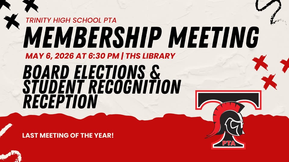 Trinity H.S. PTA Membership Meeting